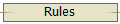 Rules